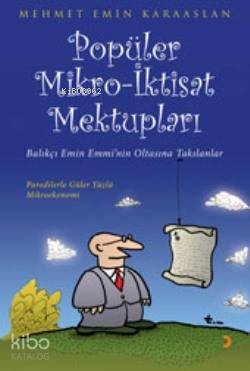 Popüler Mikro-İktisat Mektupları - Mehmet Emin Karaaslan