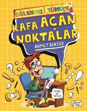 EĞLENCELİ TÜRKÇE - KAFA AÇAN NOKTALAR