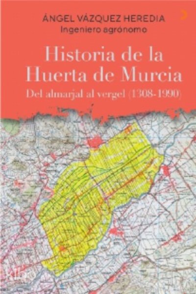 Historia de la Huerta de Murcia