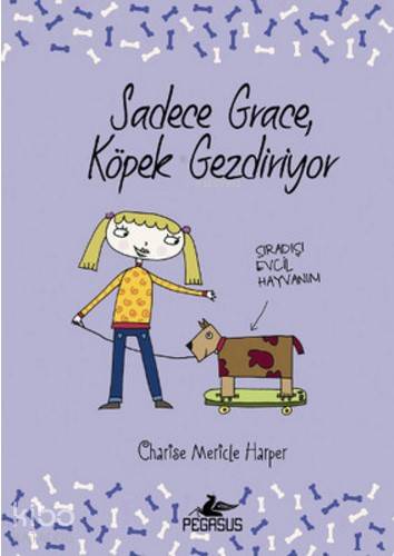 Sadece Grace Köpek Gezdiriyor