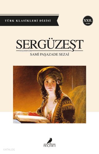 Sergüzeşt - Samipaşazade Sezai