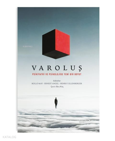 Varoluş - Psikoloji ve Psikiyatride Yeni Bir Boyut - Rollo May