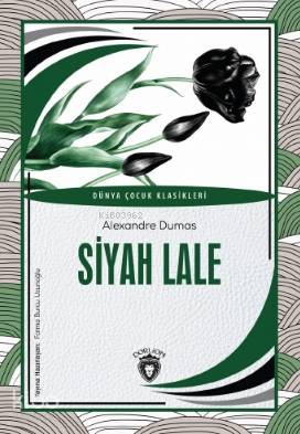 Siyah Lale - Alexandre Dumas