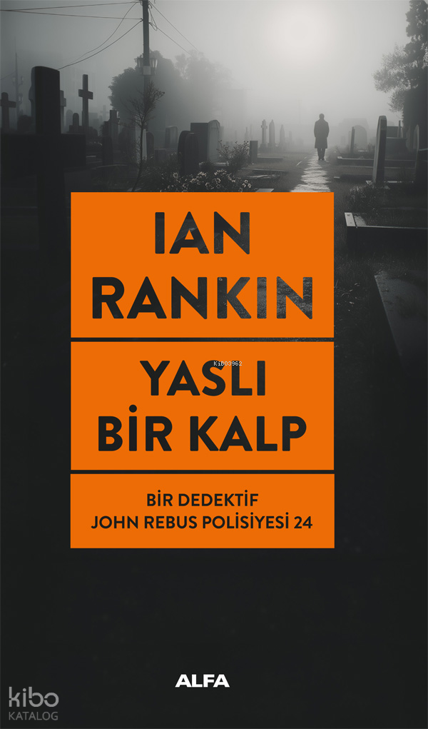 Yaslı Bir Kalp - Ian Rankin