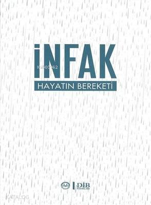 İnfak Hayatın Bereketi