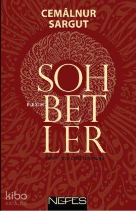 Sohbetler - Cemalnur Sargut