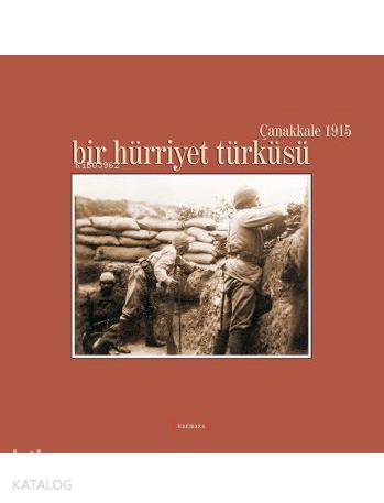 Bir Hürriyet Türküsü