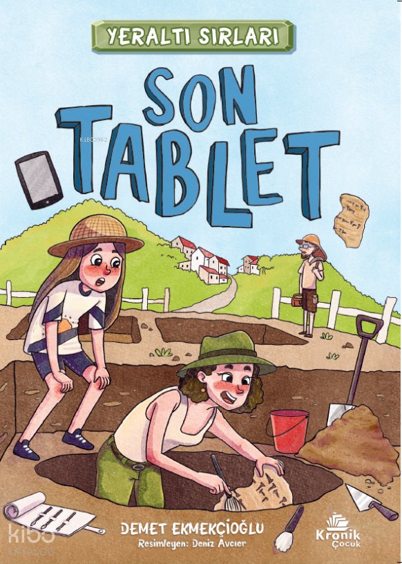 Son Tablet - Yeraltı Sırları - Demet Ekmekçioğlu
