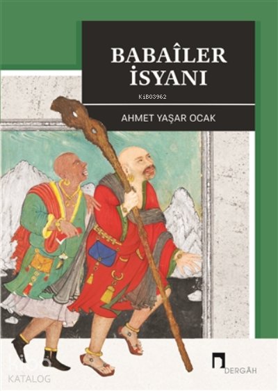 Babailer İsyanı (ciltli) - Ahmet Yaşar Ocak