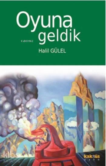 Oyuna Geldik - Halil Gülel