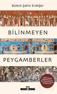 Bilinmeyen Peygamberler