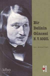 Bir Delinin Güncesi - Nikolay Vasilyeviç Gogol