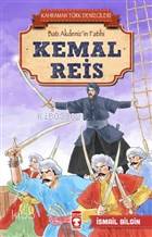 Kemal Reis - Kahraman Türk Denizcileri