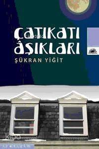 Çatıkatı Aşıkları