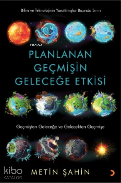 Planlanan Geçmişin Geleceğe Etkisi