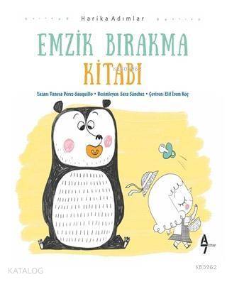 Emzik Bırakma Kitabı - Vanesa Perez Sauquill