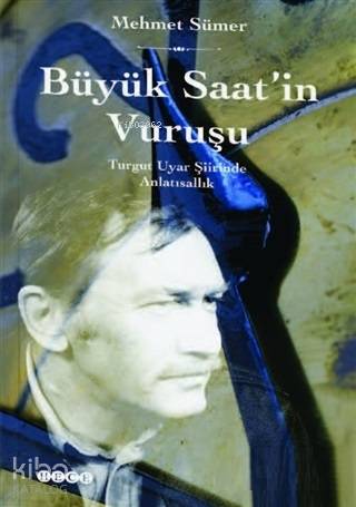 Büyük Saat'in Vuruşu - Mehmet Sümer