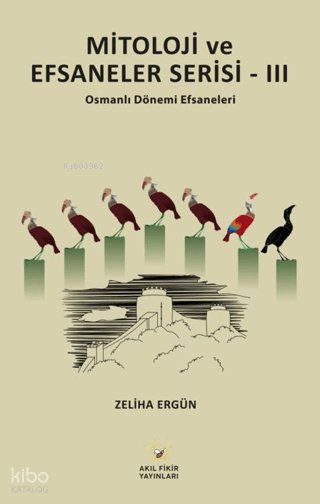 Mitoloji ve Efsaneler Serisi - III