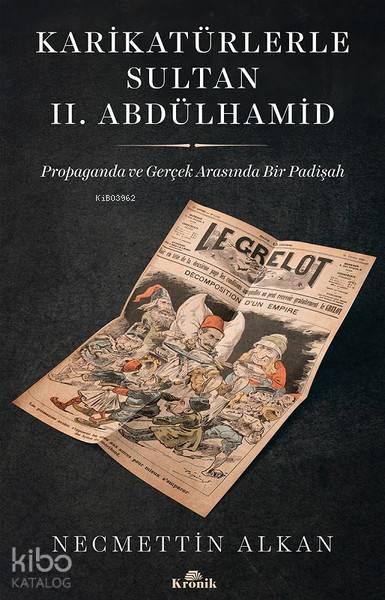 Karikatürlerle Sultan 2. Abdülhamid