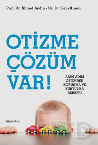 OTİZME ÇÖZÜM VAR