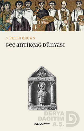 GEÇ ANTİKÇAĞ DÜNYASI
