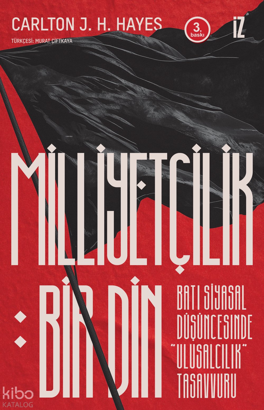 Milliyetçilik: Bir Din