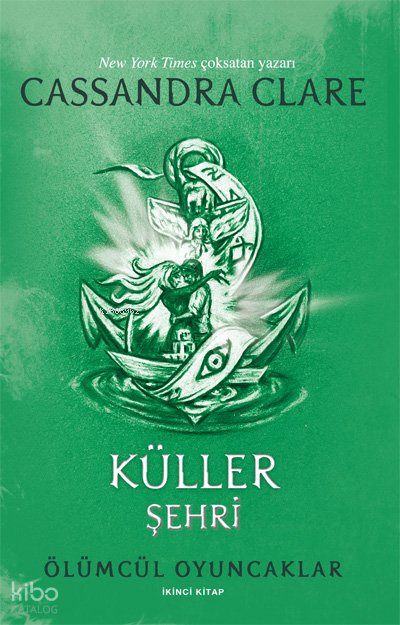 Küller Şehri - Cassandra Clare