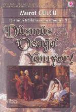 Düşmüş Ocağı Yanıyor - Murat Çulcu