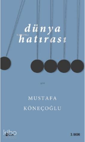 Dünya Hatırası - Mustafa Köneçoğlu
