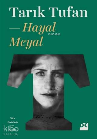 Hayal Meyal - Tarık Tufan