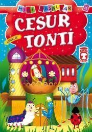 MİNİ MASALLAR CESUR TONTİ