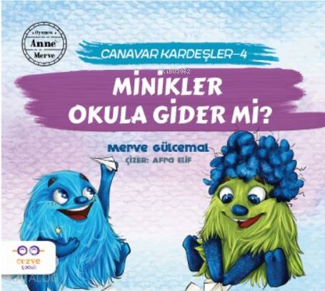 Minikler Okula Gider mi? - Merve Gülcemal