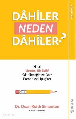 Dâhiler Neden Dâhiler?