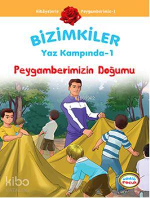 Bizimkiler Yaz Kampında 1 - Ayşe Alkan Sarıçiçek