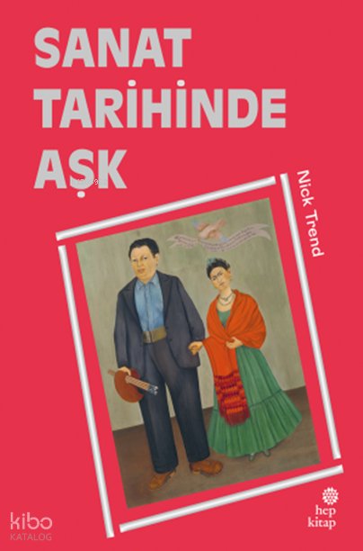 Sanat Tarihinde Aşk (Ciltli)