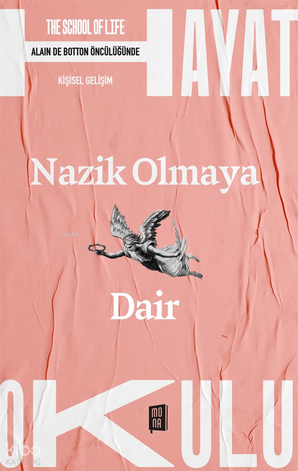 Nazik Olmaya Dair - Alain De Botton