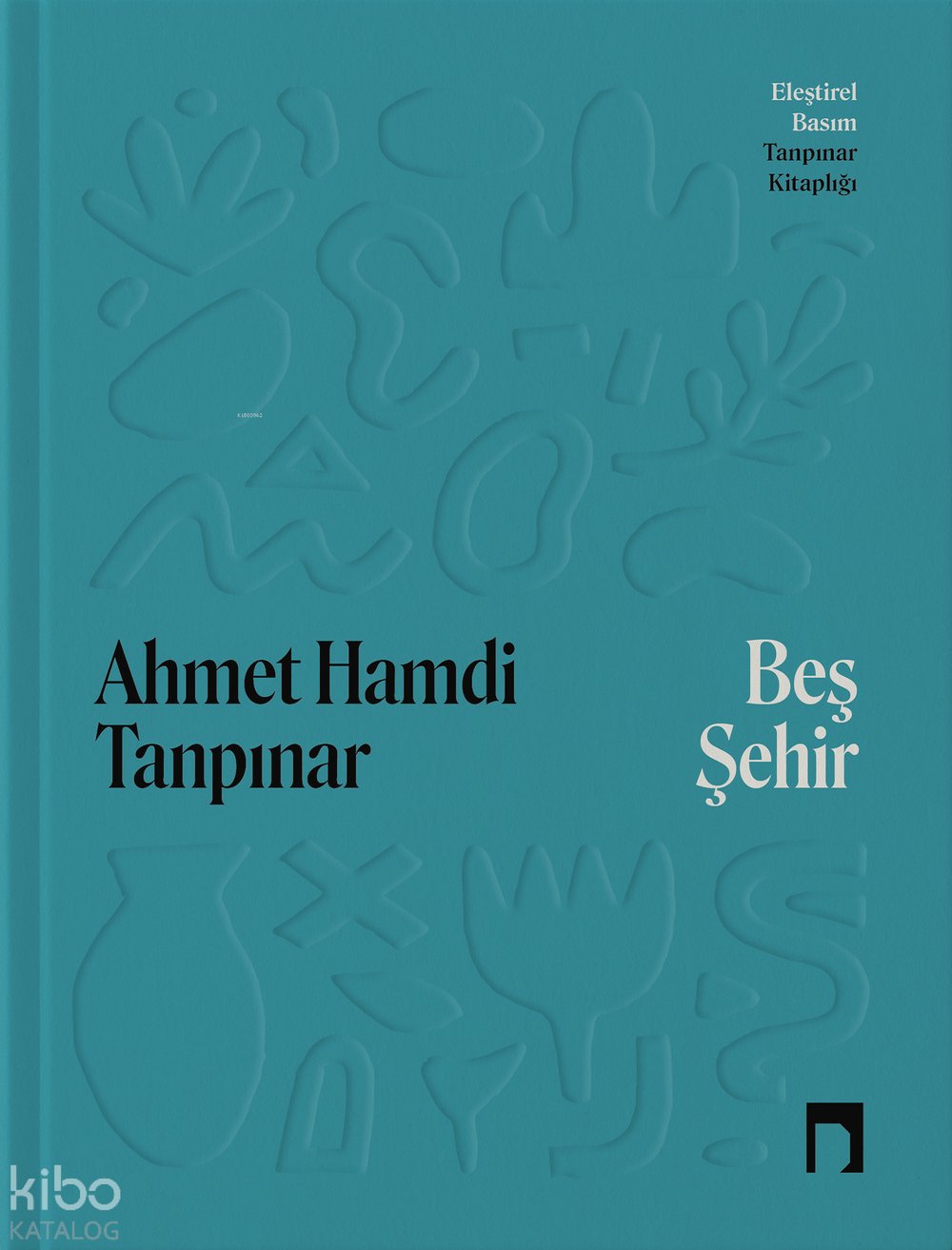 Beş Şehir (Ciltli) - Ahmet Hamdi Tanpınar