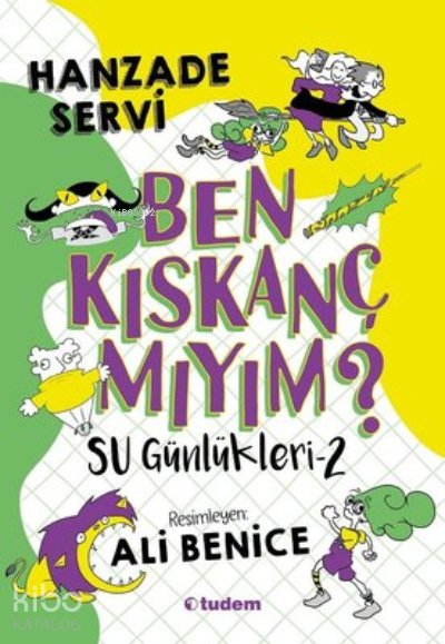 Ben Kıskanç Mıyım? - Su Günlükleri 2 - Hanzade Servi