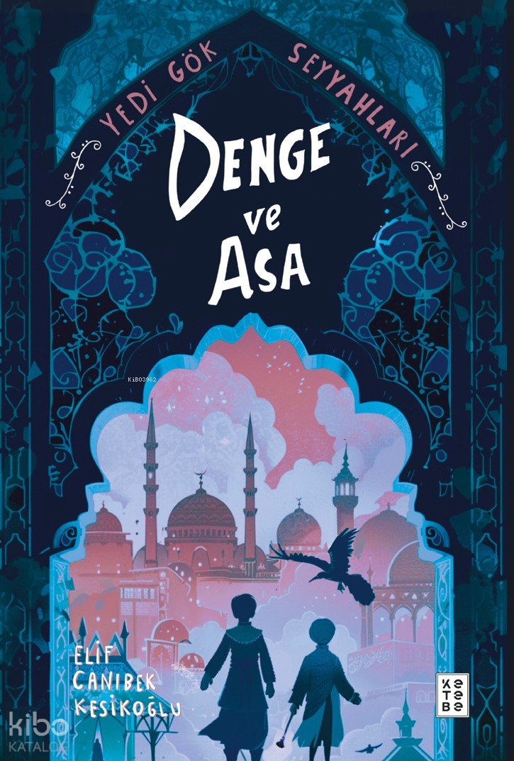 Denge ve Asa - Elif Canıbek Kesikoğlu