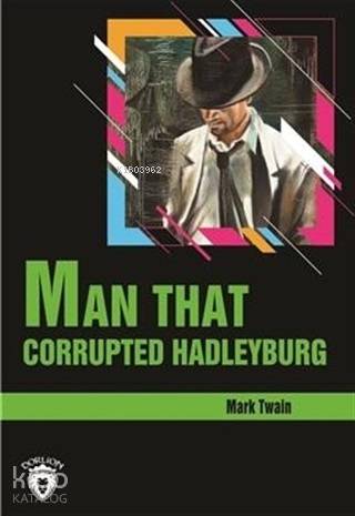 Man That Corrupted Hadleyburg Stage 3 (İngilizce Hikaye) - Mark Twain