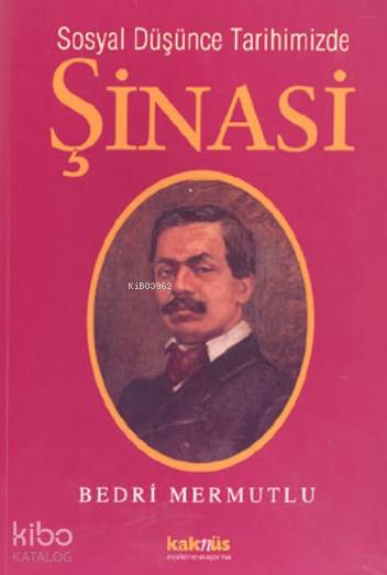 Sosyal Düşünce Tarihimizde Şinasi