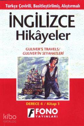 Türkçe Çevirili, Basitleştirilmiş, Alıştırmalı İngilizce Hikayeler| Güliverin Seyahatları