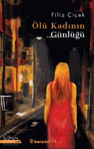 Ölü Kadının Günlüğü - Filiz Çiçek