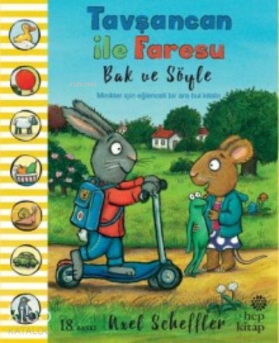 Bak ve Söyle - Tavşancan ile Faresu - Axel Scheffler