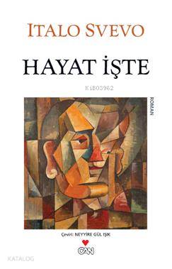 Hayat İşte - Italo Svevo