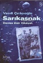 Sarıkasnak - Vecdi Çıracıoğlu
