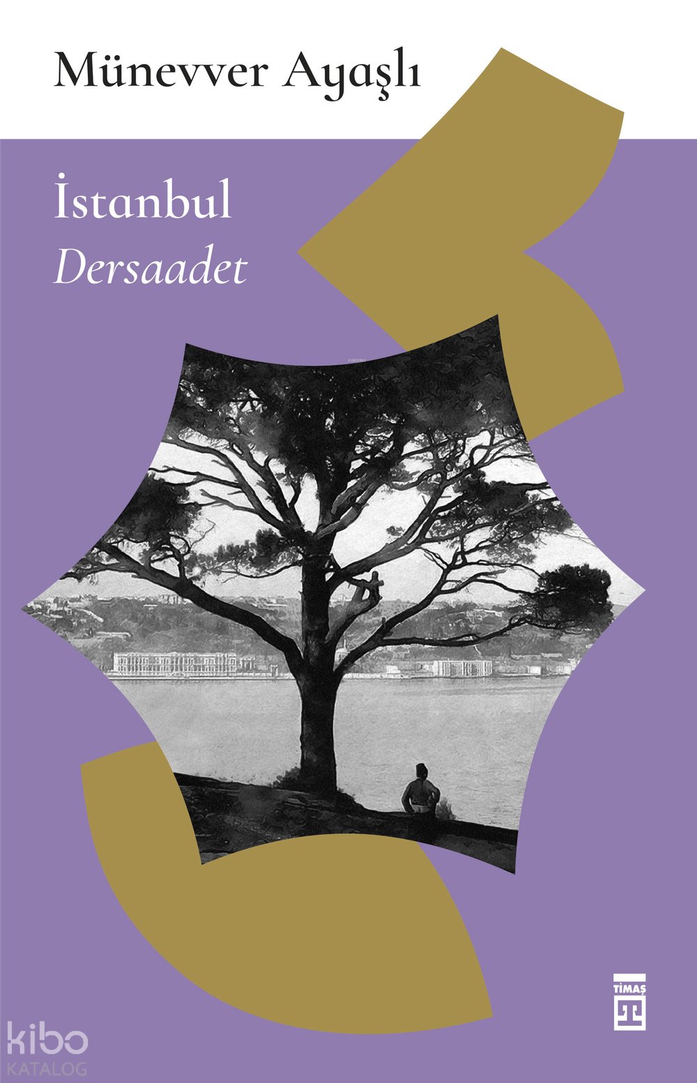 İstanbul / Dersaadet - Münevver Ayaşlı