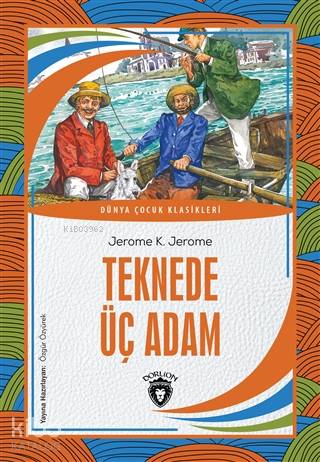 Teknede Üç Adam - Jerome K. Jerome