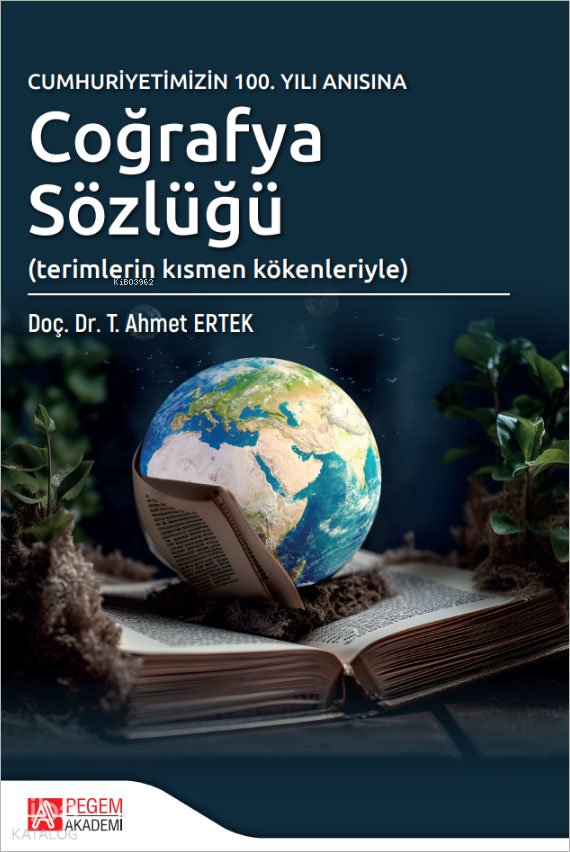Cumhuriyetimizin 100.Yılı Anısına Coğrafya Sözlüğü