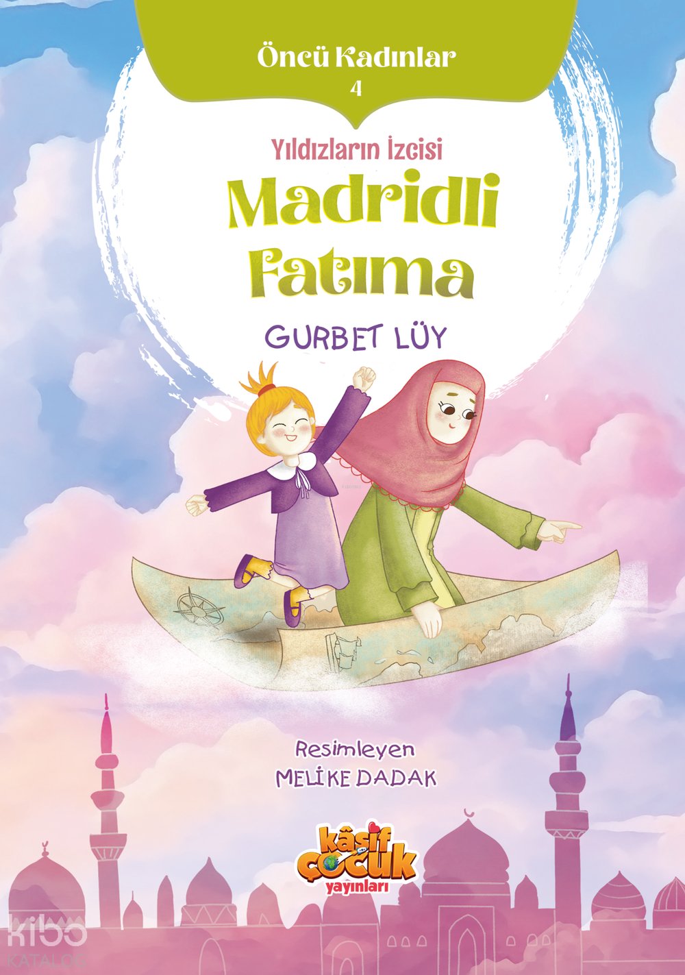 Yıldızların İzcisi Madridli Fatıma - Gurbet Lüy